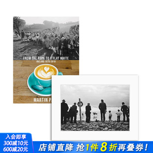 Parr White 限量版 From Martin 马丁·帕尔：爱尔兰1979 原版 Flat the 英文摄影正版 2019 预售 进口书 Pope