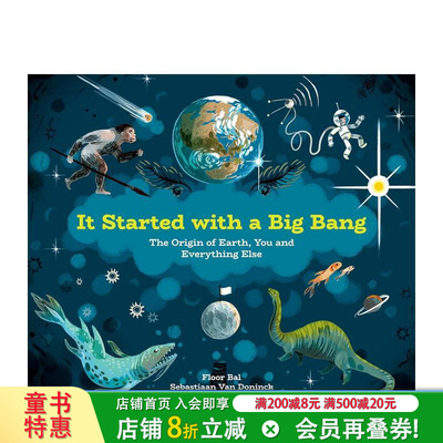 【预售】它始于一次大爆炸：地球、你和其他一切的起源 It Started with a Big Bang 英文儿童插画故事绘本 进口童书