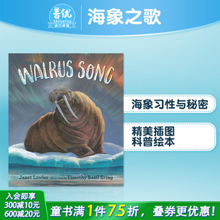 5岁到8岁 海象之歌 Ering Basil Song 自然科普 儿童图画书 了解海象系性 Timothy 进口 英文原版 Lawler Janet Walrus 现货