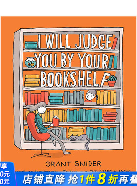 【现货】我要从你的书架来 漫画 I Will Judge You by Your Bookshelf 《纽约时报》插画家Grant Snider 英文原版正版进口书