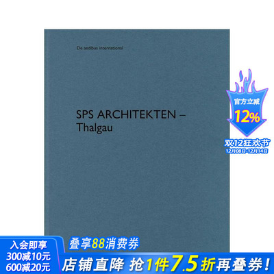 【预售】SPS建筑事务所——塔尔高 SPS Architekten – Thalgau 原版英文建筑设计 正版进口书