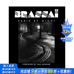 【预售】布拉塞:夜之巴黎 Brassa?: Paris By Night 原版英文摄影作品集 摄影大师 经典再版 烫金书口 夜间街拍 正版进口书