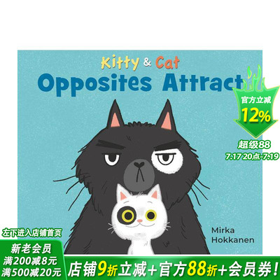 【预售】猫和猫：异性相吸 Kitty And Cat: Opposites Attract 英文儿童趣味绘本 英语早教进口童书