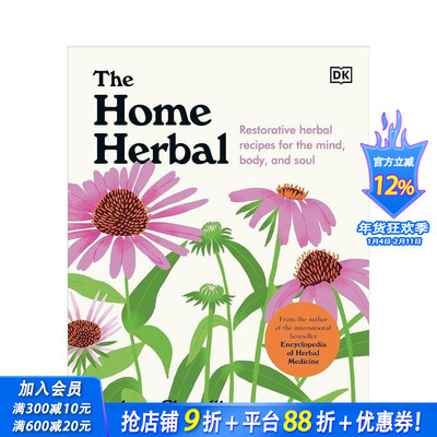 【预售】家庭草药疗法 The Home Herbal: Restorative Herbal Remedies for the Mind， Body， and Soul 原版英文生活 正版进口书