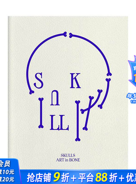 【预售】(预计2月出版)骨中艺韵：当代颅骨艺术选集 Skulls: Art In Bone 原版英文艺术插画原画设定集 正版进口书