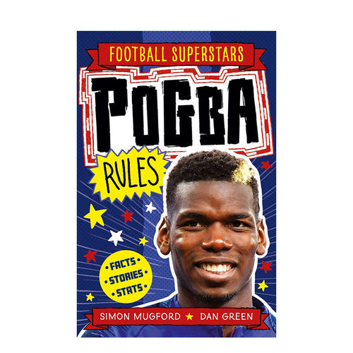 【现货】英文原版 足球明星特辑：博格巴【Football Superstars】Pogba Rules 6岁+儿童英语初级