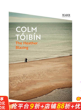 【预售】【科尔姆·托宾】炽热的石楠 【Picador Collection】The Heather Blazing 原版英文文学小说 正版进口书