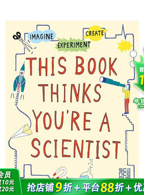 【现货】这本书认为你是一个科学家：想象-实验-创造 This Book Thinks You’re a Scientist 英文儿童趣味互动绘本 9岁+进口童书