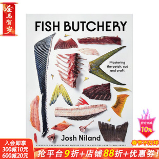 【现货】鱼类处理艺术 詹姆斯比尔德奖得主Josh Niland Fish Butchery 原版英文餐饮生活美食 正版进口书籍 善优图书
