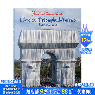 克劳德夫妇：包裹凯旋门 Wrapped Triomphe Jeanne 现货 克里斯托和珍妮 Claude. 本 更新版 Christo L’Arc and