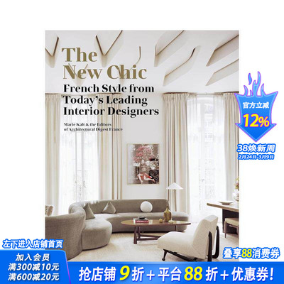 【预售】新时尚:来自当今设计师的法式风格 The New Chic: French Style from Today’s Leading Designers 英文设计 正版进口书