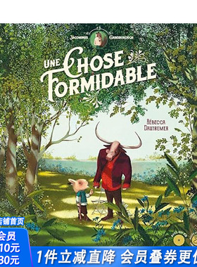 【现货】法文原版 【Rébecca Dautremer】一件美妙的事 Une chose formidable 法文艺术画册画集绘本 正版进口图书