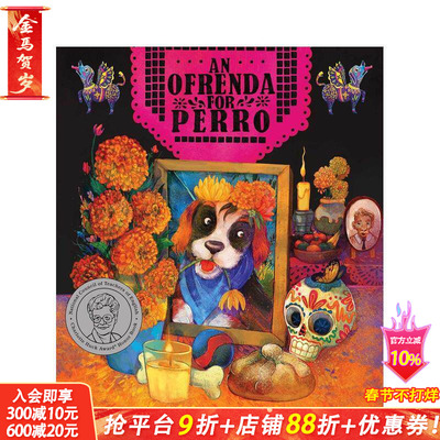 【预售】逝去的佩罗 An Ofrenda for Perro 英文儿童插画故事绘本 英语早教进口童书