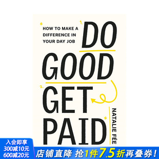 英文商业行销 英文原版 Good Paid Matter 正版 Career 工作与报酬 Your Make 善优图书 进口书籍 Get 预售