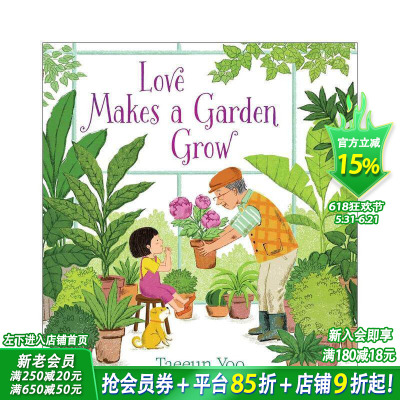 【预售】爱让花园生长 Love Makes A Garden Grow 英文儿童插画故事科普绘本 进口童书