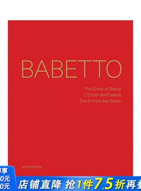 【预售】巴贝托：存在的实体 意大利阿索洛市立博物馆同名展览图录 Babetto: The Entity of Being  英文艺术画册画集 正版进口书