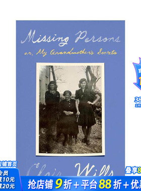 【预售】失踪人口：或者，我祖母的秘密 Missing Persons: or  My Grandmother's Secrets 原版英文文学传记 正版进口书
