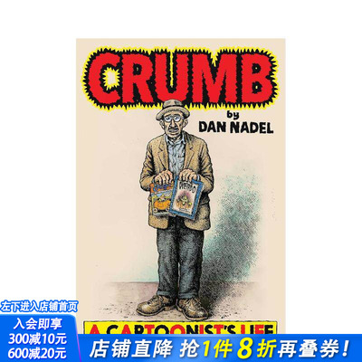 【预售】Robert Crumb视觉传记 Crumb : A Cartoonist's Life 罗伯特·克朗姆 地下漫画 原版英文文学传记 正版进口书