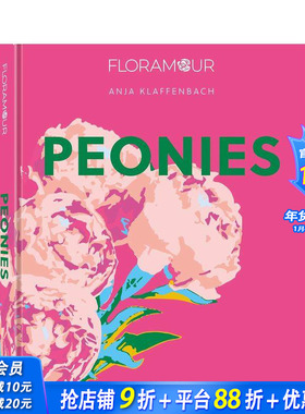 【现货】芍药 【Floramour】Peonies 原版英文摄影 正版进口书