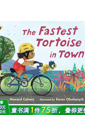 【现货】镇上跑得*快的乌龟（平装版） The Fastest Tortoise in Town 原版英文儿童插画艺术故事绘本 进口图书