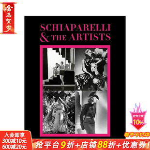 【现货】Schiaparelli and the Artists,夏帕瑞丽和艺术家们 英文原版艺术服装时装服饰设计图书