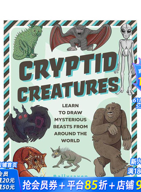 【预售】神秘生物：学画世界各地的未知怪兽 Cryptid Creatures 原版英文艺术画册画集 正版进口书