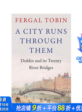 【预售】一座城市贯穿其中 A City Runs Through Them 原版英文人文历史 正版进口图书