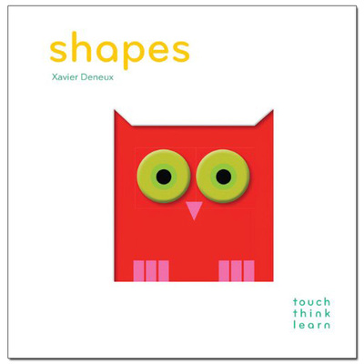 【现货】Touch Think Learn：Shapes 触摸书 形状 儿童英语认知启蒙读物 英文原版绘本宝宝0-3岁【善优童书】