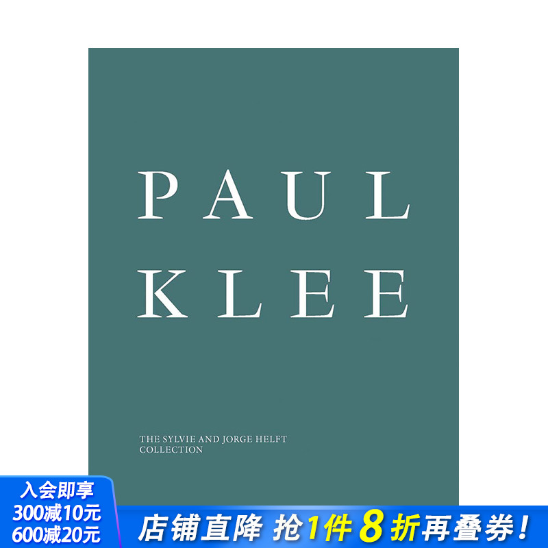【现货】英文原版 保罗·克利：Sylvie及Jorge Helft藏品 Paul Klee 20世纪艺术 正版进口图书画册 善优图书