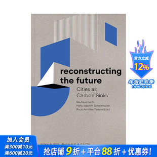 【预售】英文原版 重构未来 Reconstructing the Future 城市规划 建筑设计 正版进口书籍画册 善优图书