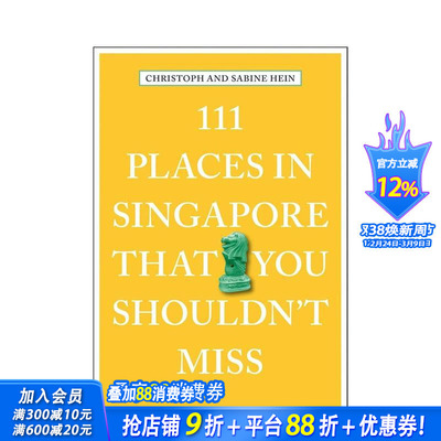 【预售】新加坡不可错过的111个地方 111 Places in Singapore That You Shouldn't Miss 原版英文旅行 正版进口书