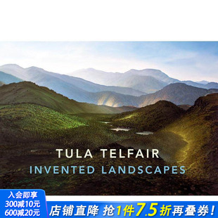 英文艺术画册画集 进口书 风景 Invented Landscapes Telfair 图拉·泰尔法尔：创造 Tula 正版 原版 预售