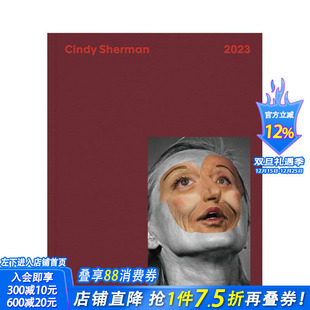 【预售】辛迪·舍曼：2023 Cindy Sherman:2023 摄影师专辑 英文摄影画集正版进口书