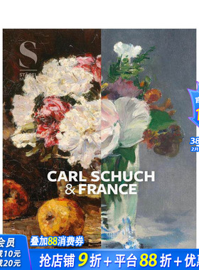 【预售】卡尔·舒赫与法国 Carl Schuch and France 原版英文艺术画册画集 正版进口书