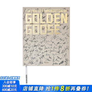 美 Perfect Goose 品牌20周年官方纪念册设计作品史 意大利 Golden 侈鞋 不 The 履潮鞋 黄金鹅 Imperfection 现货