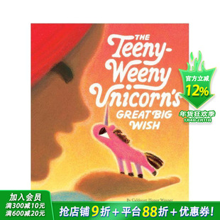 【预售】小独角兽的大愿望 The Teeny-Weeny Unicorn's Great Big Wish 英文儿童插画故事绘本 英语进口童书