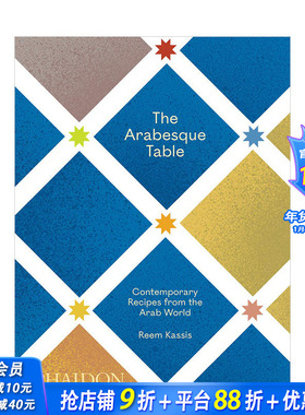 【预售】阿拉伯式餐桌:来自阿拉伯的当代菜谱The Arabesque Table 特色菜式厨艺料理烹饪菜谱 英文原版
