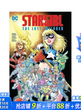 【预售】逐星女：迷失的孩子 Stargirl:The Lost Children 英文漫画 正版进口书