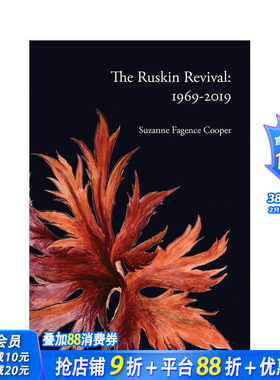 【预售】拉斯金复兴运动 The Ruskin Revival: 1969-2019 原版英文人文历史 正版进口书