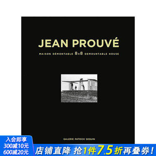 20世纪法国设计大师 进口书 卷2 原版 英文建筑设计 Prouvé 让·普鲁维：8x8可拆卸住宅 Jean 正版 巴黎赛金 预售
