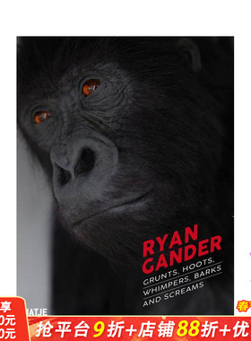 【预售】Ryan Gander 低吼、啼鸣、呜咽、吠叫与尖叫 Ryan Gander Grunts  hoots  whimpers原版英文艺术画册画集 正版进口书
