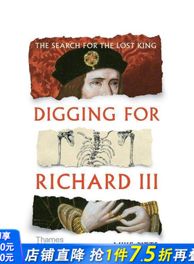 【现货】挖掘理查德三世：考古学如何找到国王 Digging for Richard III: The Search for the Lost King 英文人文历史 正版进口书
