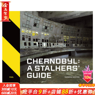 【现货】Chernobyl切尔诺贝利:潜行指南 英文原版摄影集 苏联核电站事故遗址鬼城HBO剧发生地