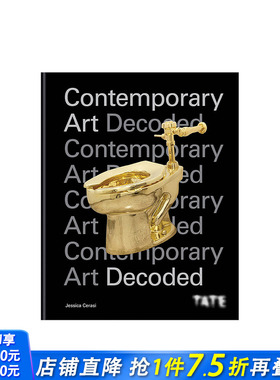 【现货】Tate泰特美术馆：现代艺术解码 Contemporary Art Decoded 英文原版艺术理论欣赏画册 图书