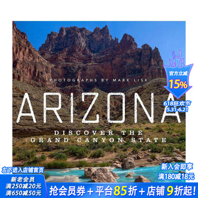 【预售】亚利桑那：探索大峡谷之州 Arizona: Discover the Grand Canyon State 原版英文摄影作品集 正版进口书