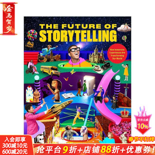 【预售】叙事的未来:沉浸式体验如何重塑世界 The Future of Storytelling 原版英文艺术画册画集 正版进口书