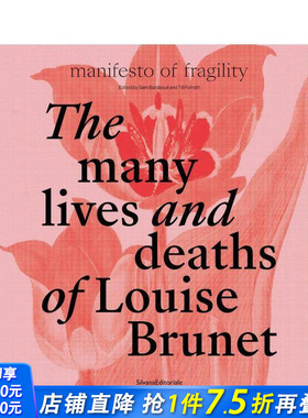 【预售】路易丝·布鲁内特的许多生与死 The Many Lives and Deaths of Louise Brunet 原版英文艺术画册画集 正版进口书