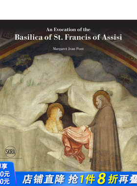 【预售】阿西西圣方济各大殿的唤醒 An Evocation of the Basilica of St. Francis of Assisi 原版英文艺术画册画集 正版进口书