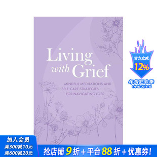 【预售】心灵指引书：走出失落 Mindful meditations and self-care strategies for navigating loss 英文心灵励志 正版进口书