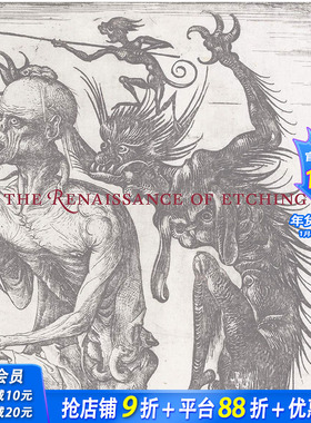 【现货】The Renaissance of Etching蚀刻画艺术的复兴 文艺复兴时期的铜版画 进口画册